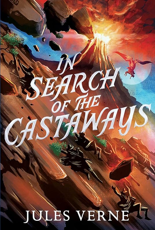 In Search of the Castaways (The Jules Verne Collection) by Jules Verne