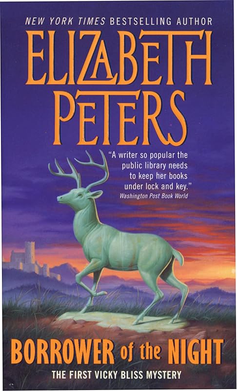 Borrower of the Night: A Vicky Bliss Novel of Suspense (Vicky Bliss Mysteries Book 1) by Elizabeth Peters
