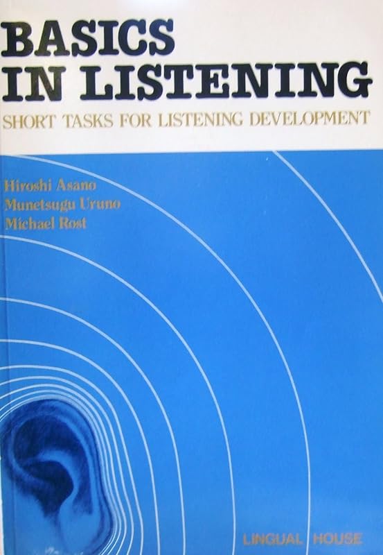 Basics in Listening: American English by Michael Rost