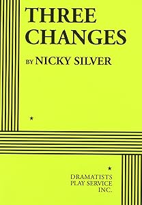 Three Changes - Acting Edition