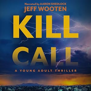 Kill Call by Jeff Wooten
