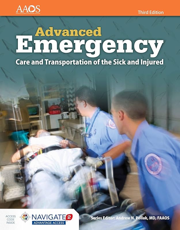 AEMT: Advanced Emergency Care and Transportation of the Sick and Injured Includes Navigate 2 Advantage Access: Advanced Emergency Care and ... Includes Navigate 2 Advantage Access (Orange) by American Academy of Orthopaedic Surgeons (AAOS)