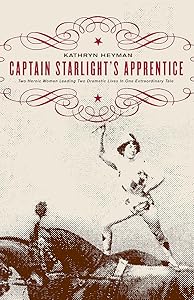 Captain Starlight's Apprentice by Kathryn Heyman