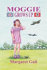 Moggie Grows Up by Margaret Gail