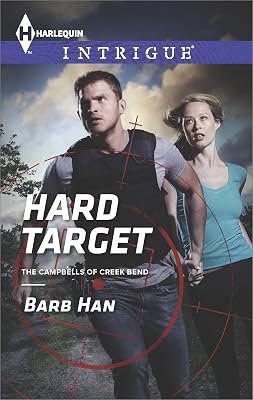 Hard Target (The Campbells of Creek Bend Book 3)