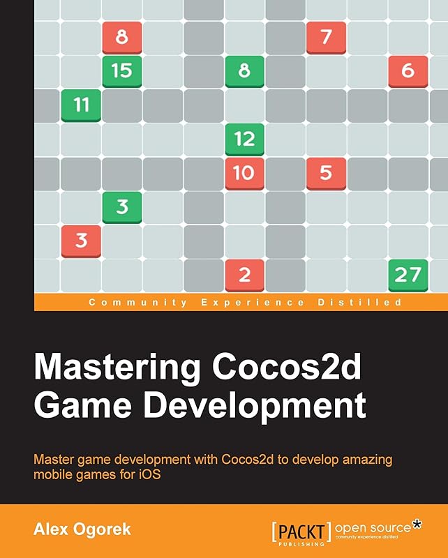 Mastering Cocos2d Game Development by Alex Ogorek