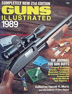 1989 Guns Illustrated by Harold A. (Ed.)  Murtz