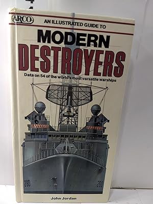 An Illustrated Guide to Modern Destroyers (Arco Military Book/Illustrated Guides Series)