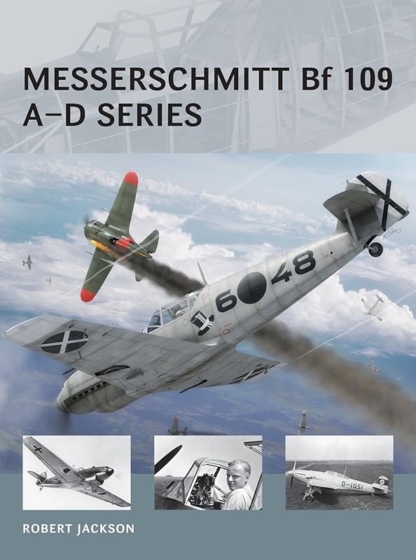 Messerschmitt Bf 109 A–D series (Air Vanguard Book 18) by Robert Jackson