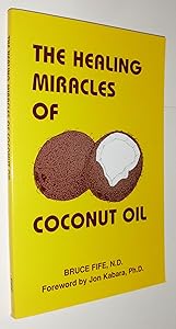 The Healing Miracles of Coconut Oil