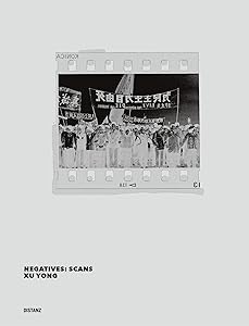 Negative Scan: (English / German Edition) by Xu Yong