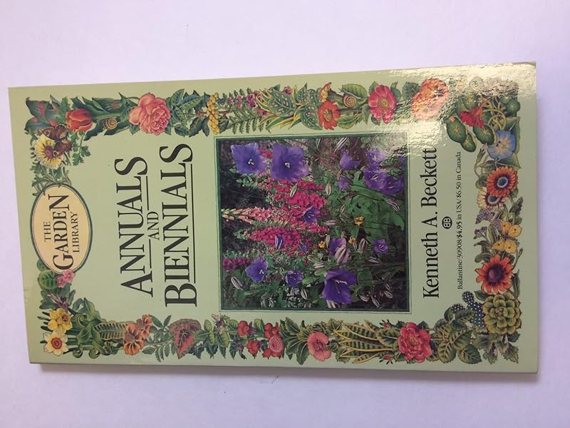 BT-GARDEN LIBR: ANNUALS (Garden Library) by KENNETH A. BECKETT