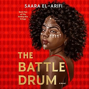 The Battle Drum: A Novel by Saara El-Arifi