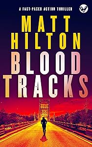 BLOOD TRACKS a fast-paced action thriller (Grey and Villere Suspense Thriller Book 1)