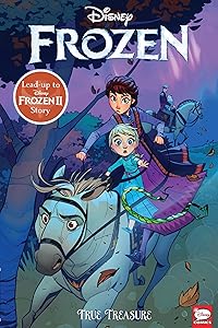 Disney Frozen: True Treasure by Joe Caramagna