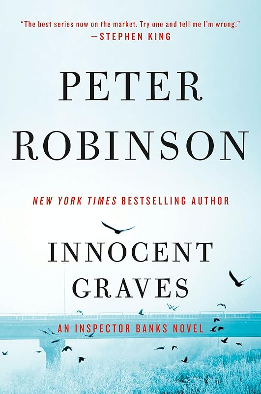 Innocent Graves: An Inspector Banks Novel (Inspector Banks series Book 8) by Peter Robinson