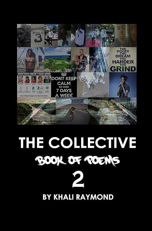 The Collective: Book of Poems 2 by Khali Raymond