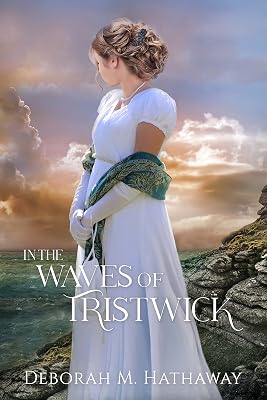 In the Waves of Tristwick (A Cornish Romance Book 4)