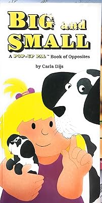 Big And Small Opposit (Pop-up Pal Book of Opposites)