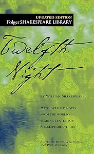 Twelfth Night (Folger Shakespeare Library) by William Shakespeare