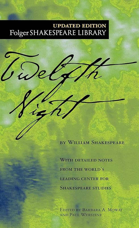 Twelfth Night (Folger Shakespeare Library) by William Shakespeare