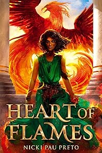 Heart of Flames (Crown of Feathers) by Nicki Pau Preto