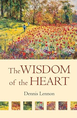 The Wisdom Of The Heart