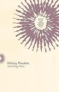 Vanishing Point (UQP Poetry Series) by Felicity Plunkett