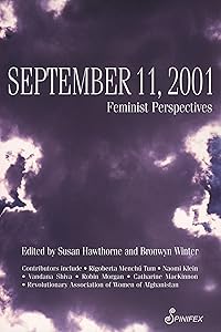 September 11, 2001: Feminist Perspectives by Susan Hawthorne PhD