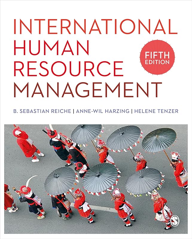 International Human Resource Management by B. Sebastian Reiche