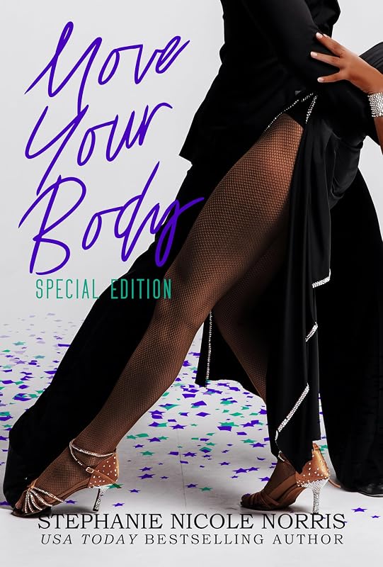 Move Your Body by Stephanie Nicole Norris