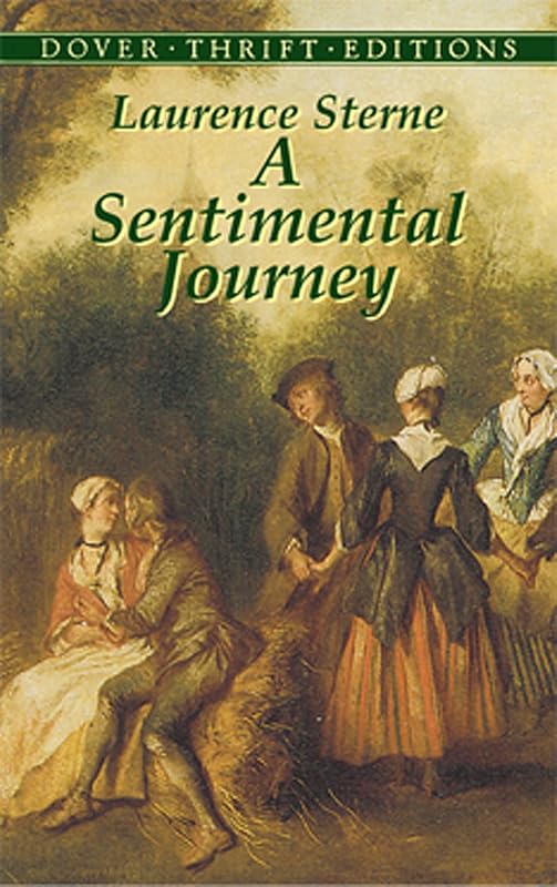 A Sentimental Journey (Dover Thrift Editions: Classic Novels) by Laurence Sterne