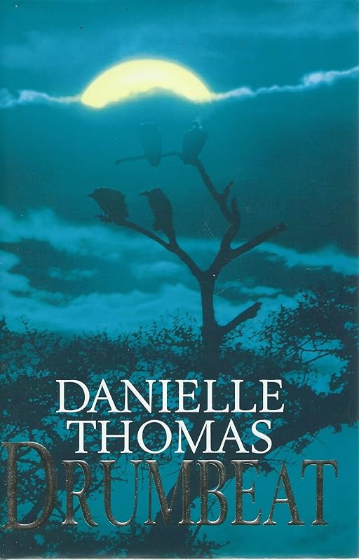 Drumbeat by Danielle Thomas