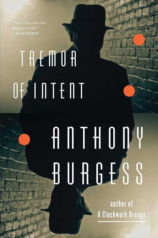 Tremor of Intent by Anthony Burgess