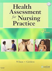 Health Assessment for Nursing Practice - Text and Mosby's Nursing Video Skills: Physical Examination and Health Assessment Package