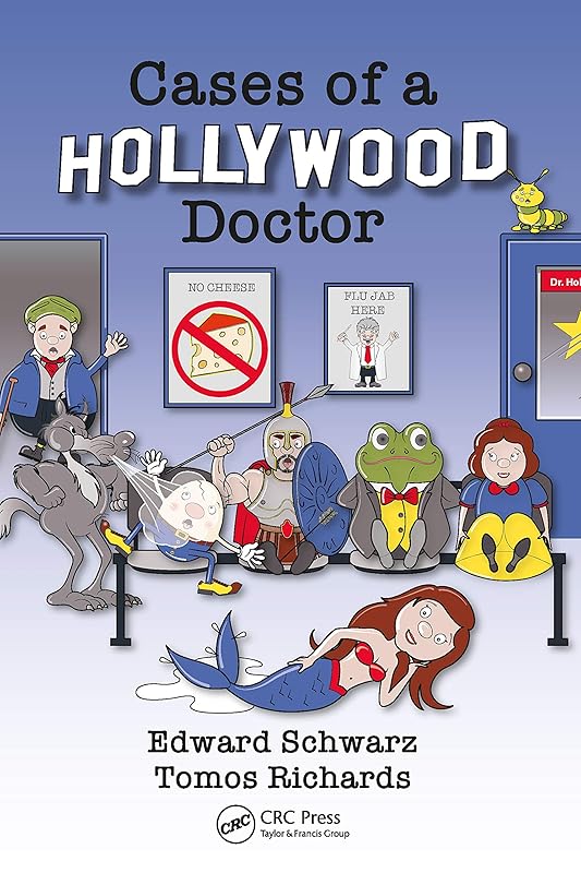 Cases of a Hollywood Doctor by Edward Schwarz