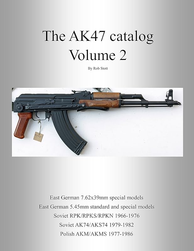 the AK47 catalog volume 2 by Rob Stott