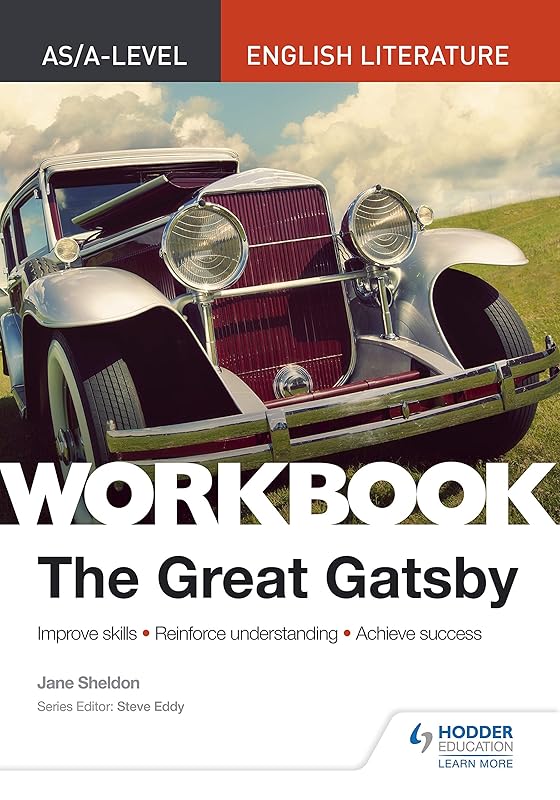 AS/A-level English Literature Workbook: The Great Gatsby by Jane Sheldon