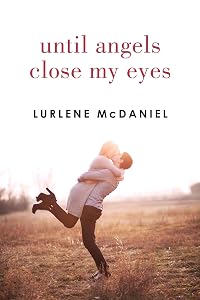 Until Angels Close My Eyes (Angels Trilogy)