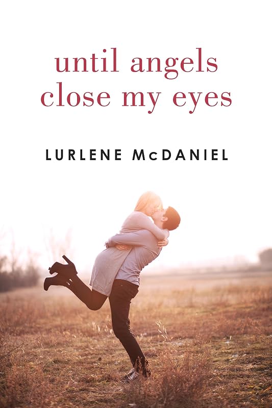 Until Angels Close My Eyes (Angels Trilogy) by Lurlene McDaniel