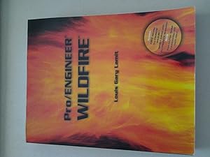 Pro/Engineer Wildfire (with CD-ROM containing Pro/E Wildfire Software) by Gary Lamit