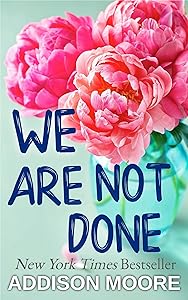 We Are Not Done (Escape to Breakers Beach Book 1)