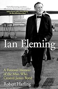 Ian Fleming: A Personal Memoir