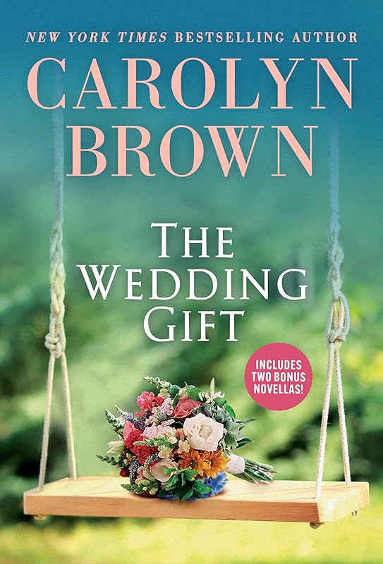 The Wedding Gift by Carolyn Brown