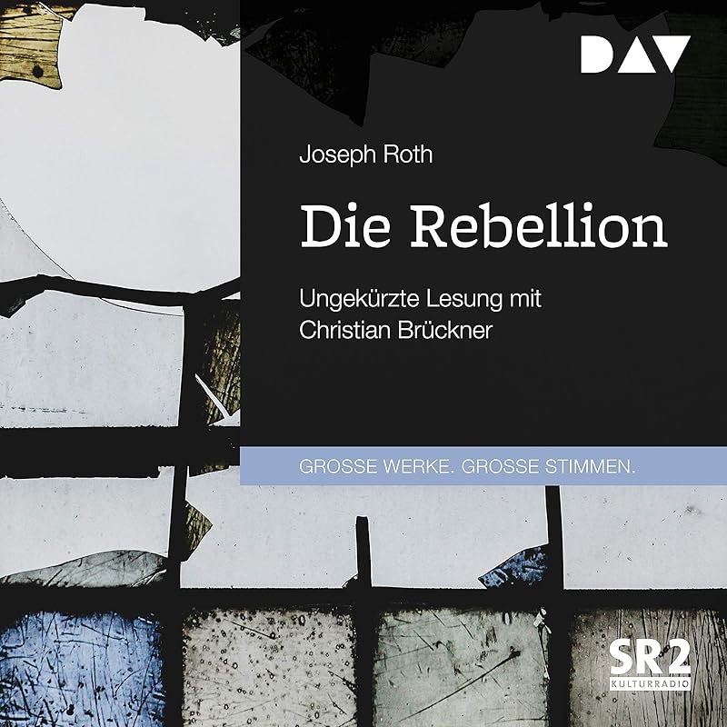 Die Rebellion by Joseph Roth