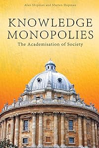 Knowledge Monopolies (Societas Book 33) by Alan Shipman