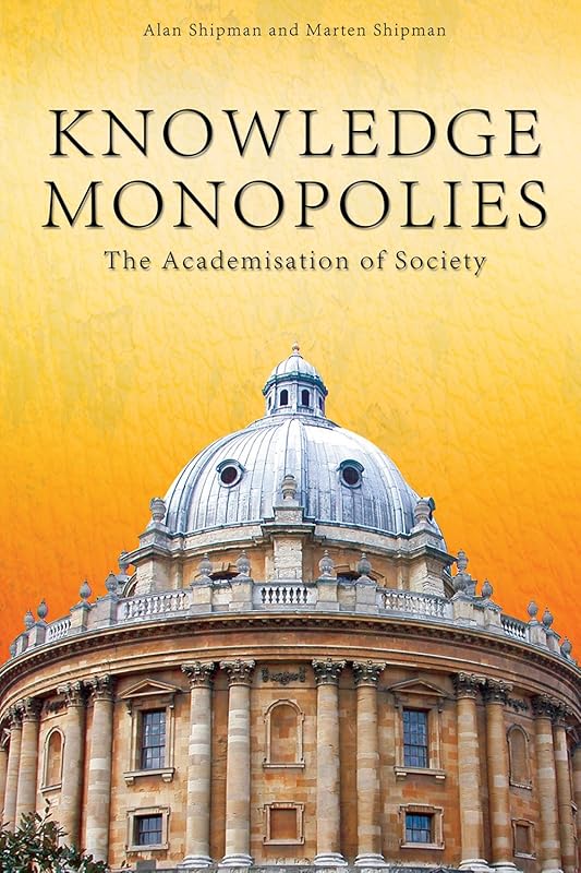 Knowledge Monopolies (Societas Book 33) by Alan Shipman