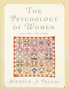 The Psychology of Women by Michele A. Paludi