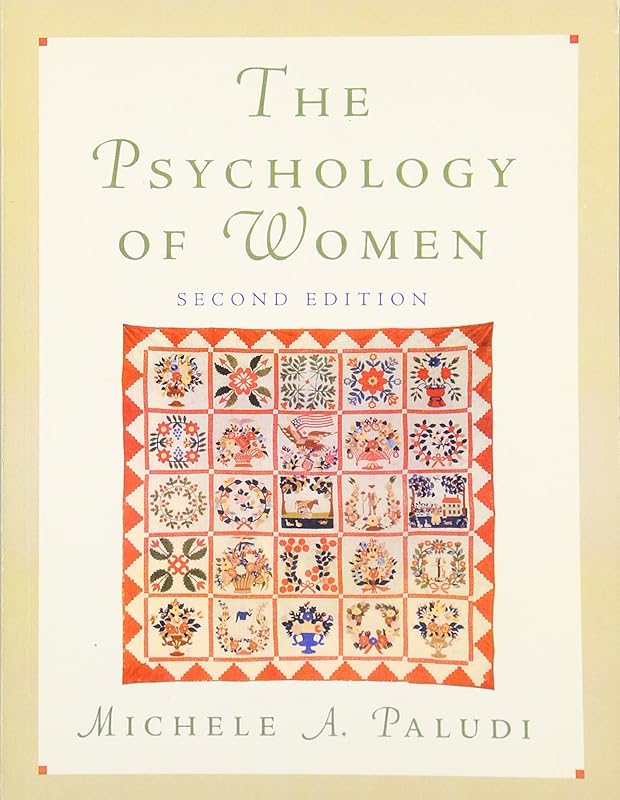 The Psychology of Women by Michele A. Paludi