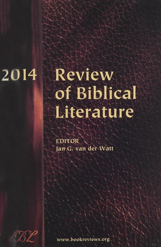 Review of Biblical Literature, 2014 by Jan G. van der Watt
